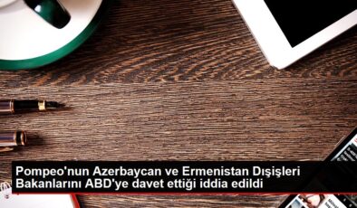 Son dakika haber: Pompeo’nun Azerbaycan ve Ermenistan Dışişleri Bakanlarını ABD’ye davet ettiği iddia edildi