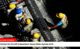 Türkiye’de Ücretli Çalışanların Sayısı Ekim Ayında Arttı