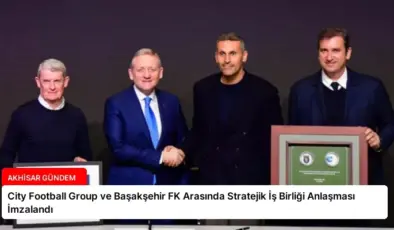 City Football Group ve Başakşehir FK Arasında Stratejik İş Birliği Anlaşması İmzalandı