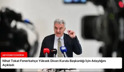 Nihat Tokat Fenerbahçe Yüksek Divan Kurulu Başkanlığı İçin Adaylığını Açıkladı