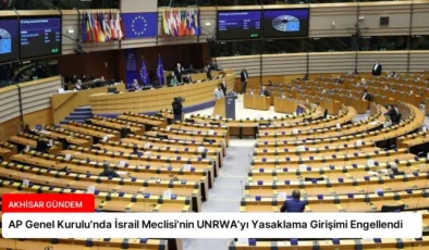 AP Genel Kurulu’nda İsrail Meclisi’nin UNRWA’yı Yasaklama Girişimi Engellendi