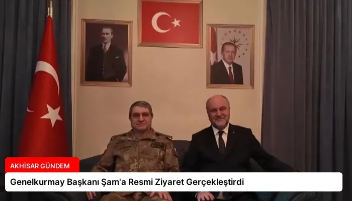 Genelkurmay Başkanı Şam’a Resmi Ziyaret Gerçekleştirdi