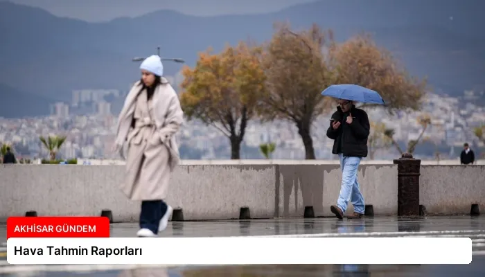 Hava Tahmin Raporları