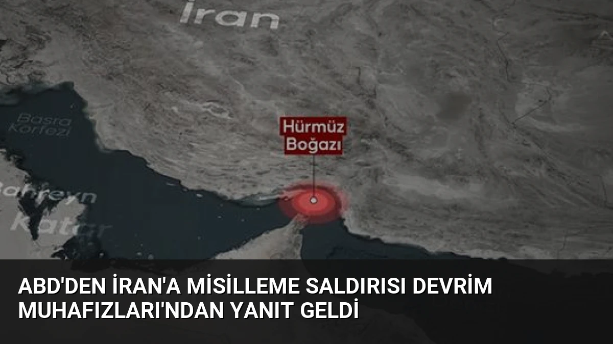 ABD’den İran’a misilleme saldırısı Devrim Muhafızları’ndan yanıt geldi
