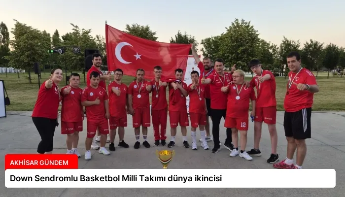 Down Sendromlu Basketbol Milli Takımı dünya ikincisi