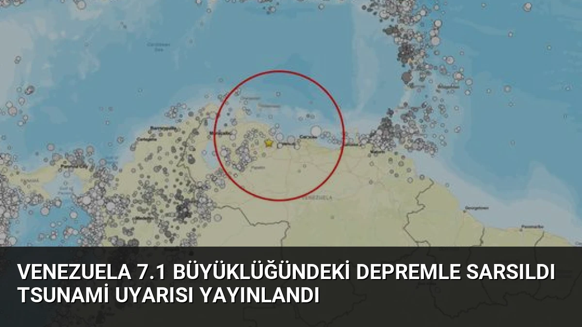 Venezuela 7.1 Büyüklüğündeki Depremle Sarsıldı Tsunami Uyarısı Yayınlandı