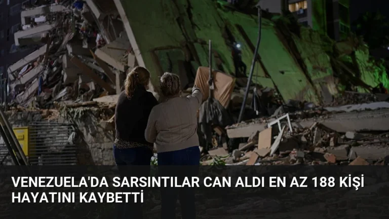 Venezuela’da Sarsıntılar Can Aldı En Az 188 Kişi Hayatını Kaybetti