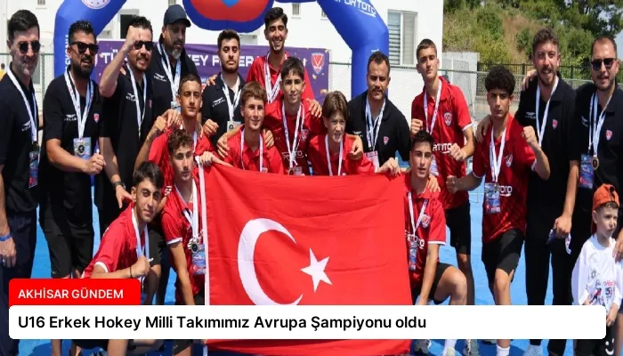 U16 Erkek Hokey Milli Takımımız Avrupa Şampiyonu oldu