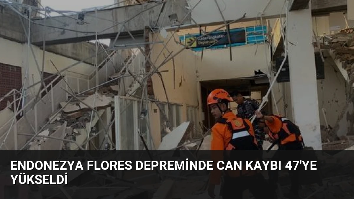Endonezya Flores Depreminde Can Kaybı 47’ye Yükseldi