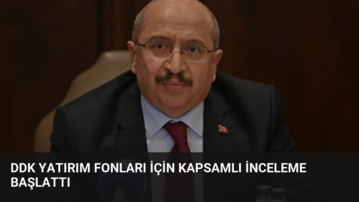 DDK Yatırım Fonları İçin Kapsamlı İnceleme Başlattı